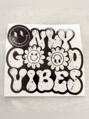 “Only Good Vibes” Sticker